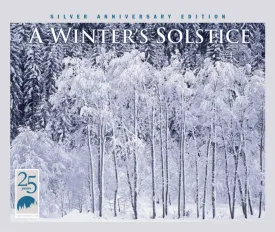 A Winter's Solstice Silver Anniversary Edition